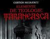 Recenzie: Costion Nicolescu - Elemente de teologie taraneasca - Chipul crestin taranesc al lui Dumnezeu