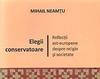 "Elegii Conservatoare - Reflectii est-europene...