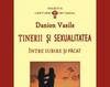 O noua intalnire cu Danion Vasile